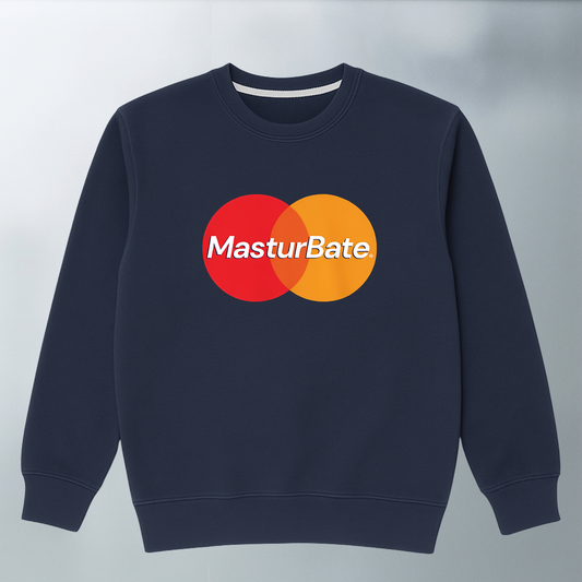 Masturbate SWEATER