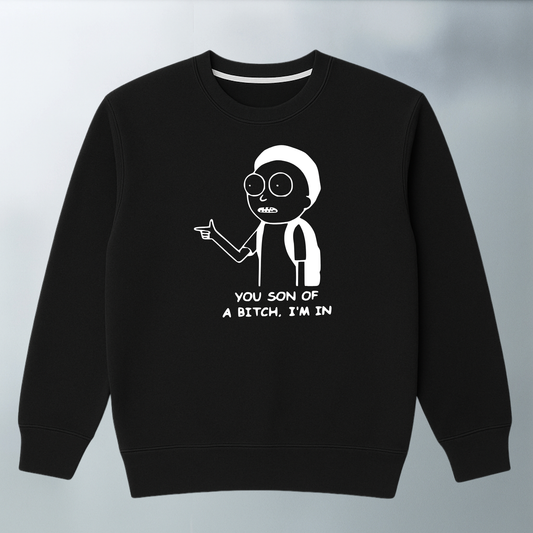 Morty Son of a Bitch, I'm in SWEATER