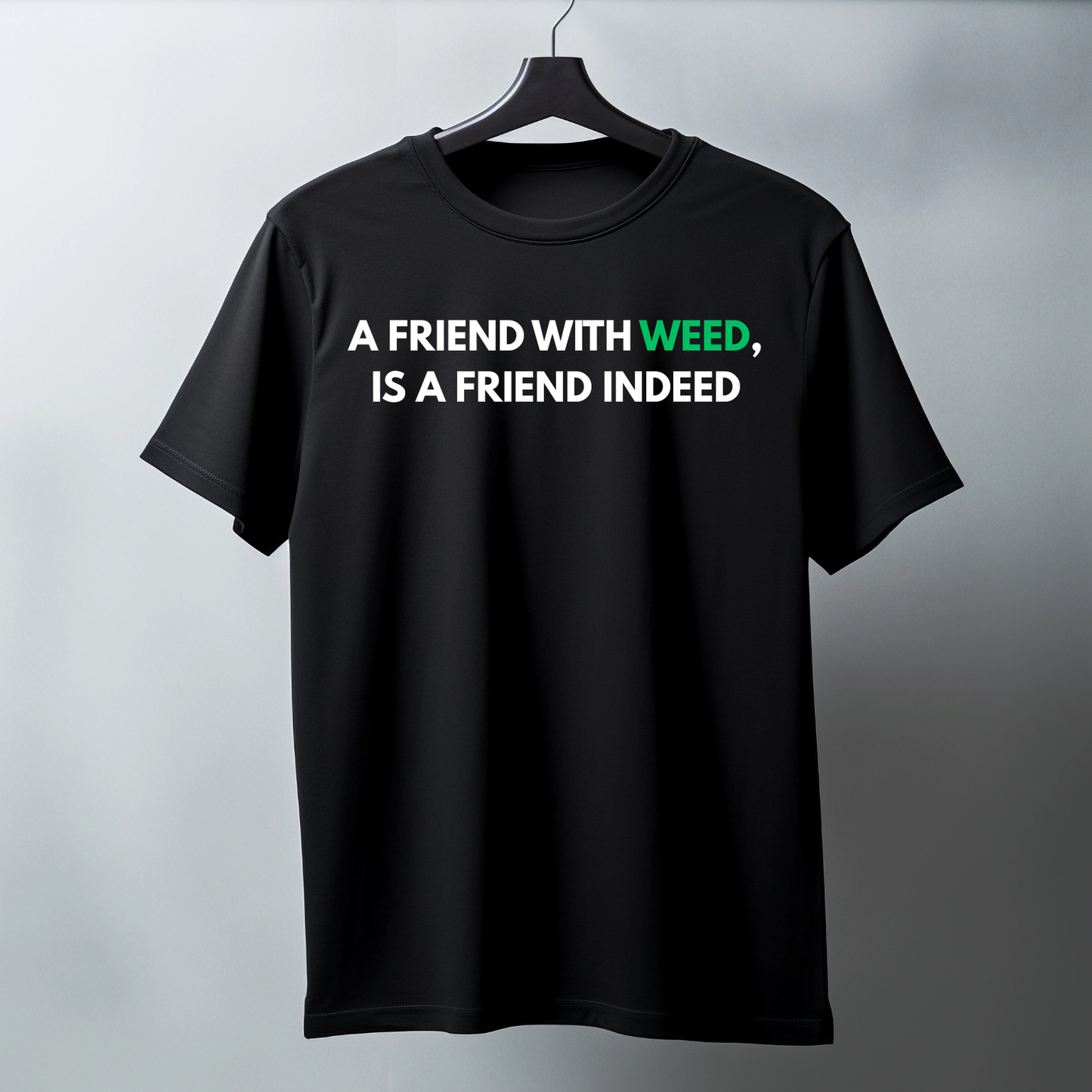 A Friend With Weed, Is A Friend Indeed