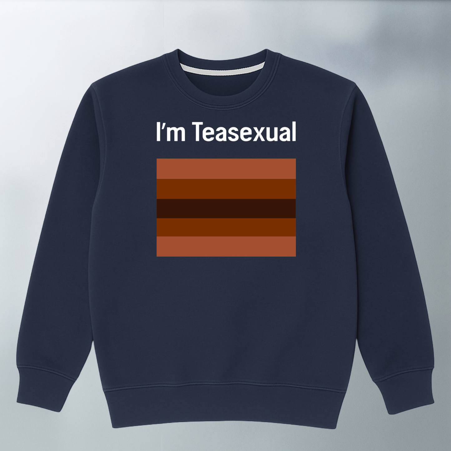 I'm Teasexual SWEATER