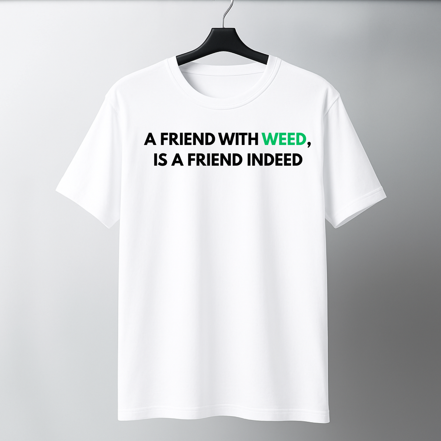 A Friend With Weed, Is A Friend Indeed