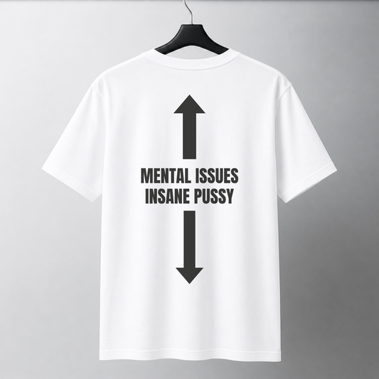 Mental Issues Insane Pussy